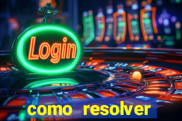 como resolver reclamado apenas por dispositivo registrado